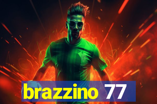 brazzino 77